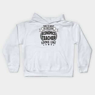 Economics Teacher Economy Teachers Fun Kids Hoodie